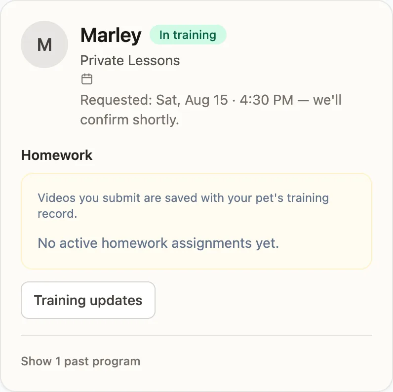 A pet's card in the owner portal showing an In training badge, the Private Lessons program, and a requested lesson reading Requested: Sat, Aug 15 at 4:30 PM — we'll confirm shortly
